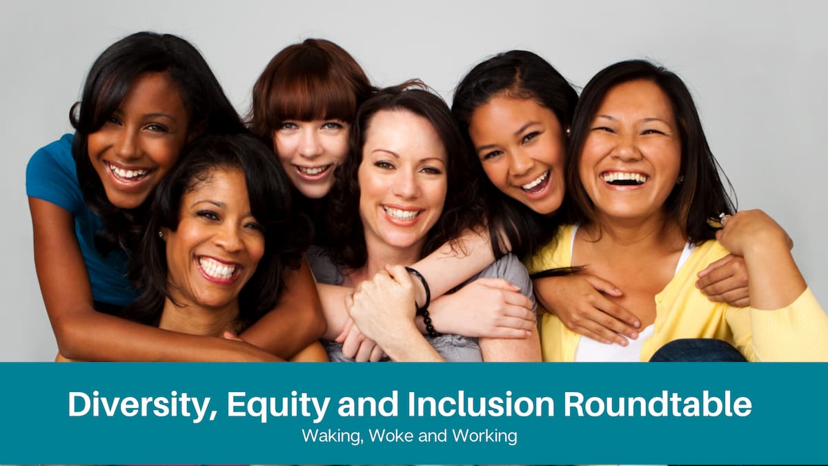 Diversity, Equity and Inclusion Roundtable